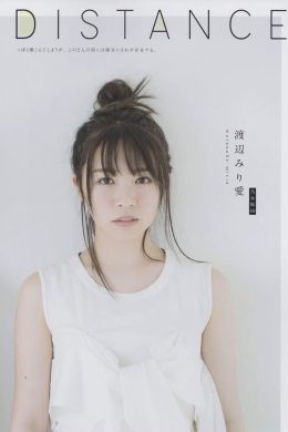 Miria Watanabe 渡辺みり愛, Hinako Kitano 北野日奈子, B.L.T. 2019.07 (ビーエルティー 2019年7月号)(8P)