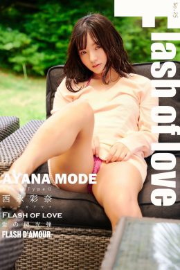 Ayana Nishinaga 西永彩奈, Ayana Mode 写真集 [Flash of Love] Set.03